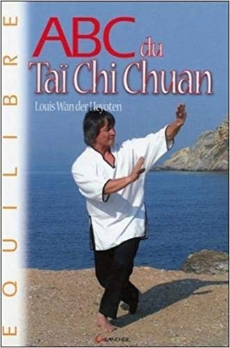 ABC du Tai chi chuan