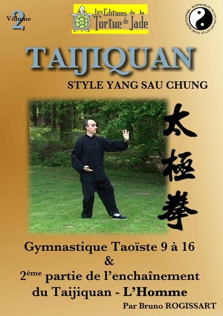 DVD apprentissage du TAICHI CHUAN 'l'Homme' &  de la Gymnastique taoïste 9 à 16