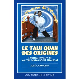 Le TAIJIQUAN des origines