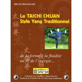 LE TAICHI CHUAN Style Yang Traditionnel