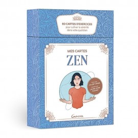 Mes cartes Zen - 60 cartes d'exercices pour cultiver la sérénité dans votre quotidien