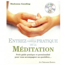 Entrez dans la pratique de la méditation - Livre + CD