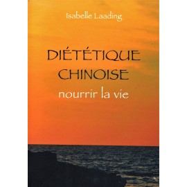 Diététique chinoise, nourrir la vie